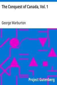 The Conquest of Canada, Vol. 1 — George Warburton cover