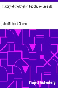 History of the English People, Volume VII: The Revolution, 1683-1760; Modern England, 1760-1767 — John Richard Green cover