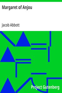 Margaret of Anjou: Makers of History — Jacob Abbott cover
