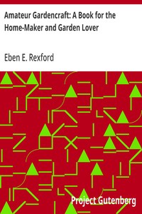 Amateur Gardencraft: A Book for the Home-Maker and Garden Lover — Eben E. (Eben Eugene) Rexford cover