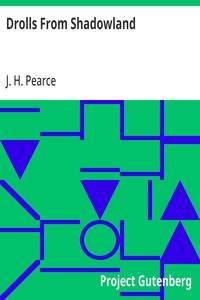Drolls From Shadowland — J. H. (Joseph Henry) Pearce cover