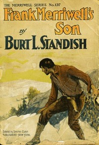 Frank Merriwell's Son; Or, A Chip Off the Old Block — Burt L. Standish cover