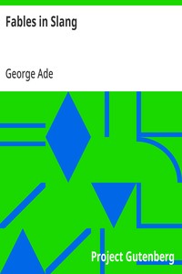 Fables in Slang — George Ade cover