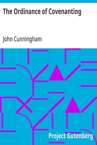 The Ordinance of Covenanting — John Cunningham cover