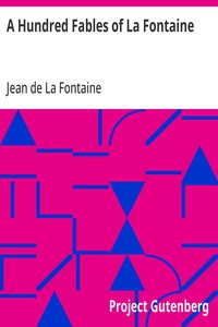A Hundred Fables of La Fontaine — Jean de La Fontaine cover