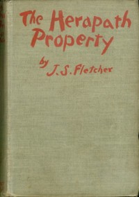 The Herapath Property — J. S. (Joseph Smith) Fletcher cover
