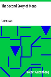 The Second Story of Meno: A Continuation of Socrates' Dialogue with Meno in Which the Boy Proves Root 2 is Irrational — Unknown cover