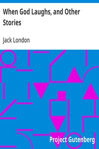 When God Laughs, and Other Stories — Jack London cover