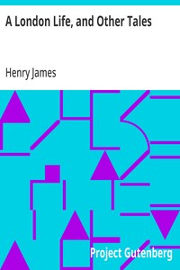 A London Life, and Other Tales — Henry James cover