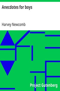 Anecdotes for boys — Harvey Newcomb cover