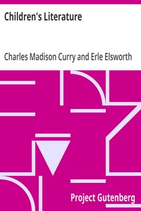 Children's Literature: A Textbook of Sources for Teachers and Teacher-Training Classes — Charles Madison Curry cover