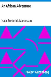 An African Adventure — Isaac Frederick Marcosson cover