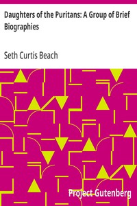 Daughters of the Puritans: A Group of Brief Biographies — Seth Curtis Beach cover