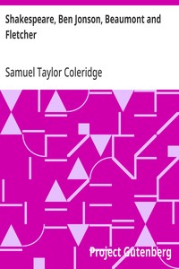 Shakespeare, Ben Jonson, Beaumont and Fletcher — Samuel Taylor Coleridge cover