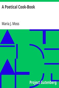 A Poetical Cook-Book — Maria J. Moss cover