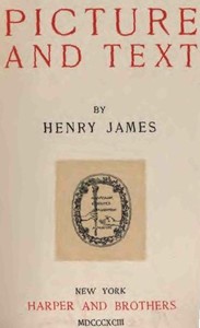 Picture and Text: 1893 — Henry James cover