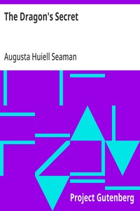The Dragon's Secret — Augusta Huiell Seaman cover