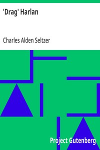 'Drag' Harlan — Charles Alden Seltzer cover
