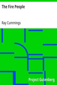 The Fire People — Ray Cummings cover