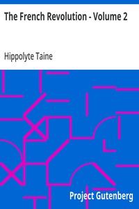 The French Revolution - Volume 2 — Hippolyte Taine cover