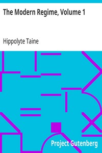 The Modern Regime, Volume 1 — Hippolyte Taine cover