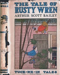 The Tale of Rusty Wren — Arthur Scott Bailey cover