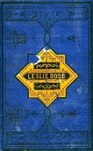 Leslie Ross; or, Fond of a Lark — Charles Bruce cover