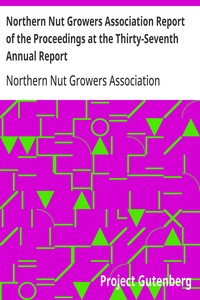 Northern Nut Growers Association Report of the Proceedings at the Thirty-Seventh  Annual Report: Wooster, Ohio, September 3, 4, 5, 1946 — Anonymous cover
