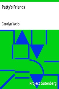 Patty's Friends — Carolyn Wells cover