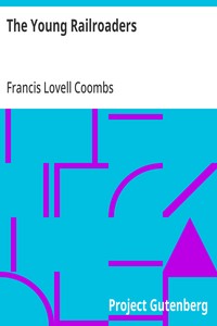 The Young Railroaders: Tales of Adventure and Ingenuity — Francis Lovell Coombs cover