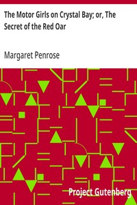 The Motor Girls on Crystal Bay; or, The Secret of the Red Oar — Margaret Penrose cover