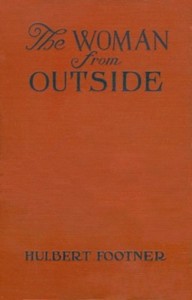 The Woman from Outside: [On Swan River] — Hulbert Footner cover