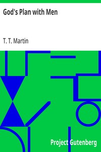 God's Plan with Men — T. T. (Thomas Theodore) Martin cover