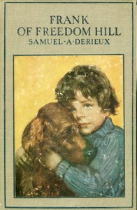 Frank of Freedom Hill — Samuel A. (Samuel Arthur) Derieux cover