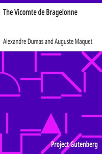The Vicomte de Bragelonne — Alexandre Dumas cover