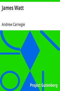 James Watt — Andrew Carnegie cover