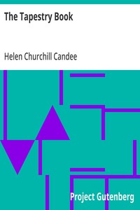 The Tapestry Book — Helen Churchill Candee cover