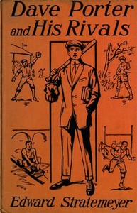Dave Porter and His Rivals; or, The Chums and Foes of Oak Hall — Edward Stratemeyer cover