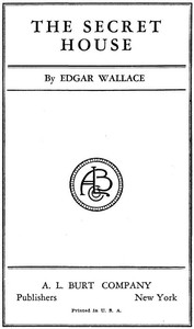 The Secret House — Edgar Wallace cover