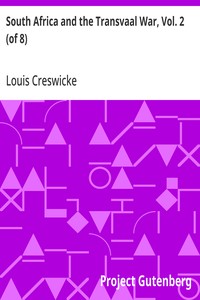 South Africa and the Transvaal War, Vol. 2 (of 8): From the Commencement of the War to the Battle of Colenso, 15th Dec. 1899 — Louis Creswicke cover