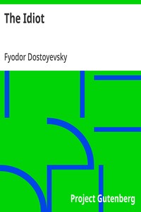 The Idiot — Fyodor Dostoyevsky cover