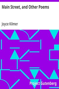 Main Street, and Other Poems — Joyce Kilmer cover