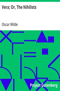 Vera; Or, The Nihilists — Oscar Wilde cover