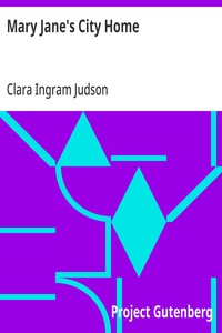 Mary Jane's City Home — Clara Ingram Judson cover