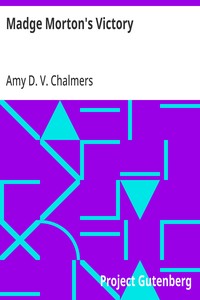 Madge Morton's Victory — Amy D. V. Chalmers cover