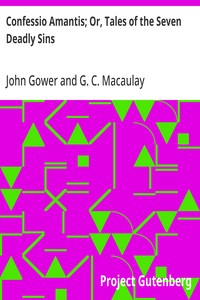 Confessio Amantis; Or, Tales of the Seven Deadly Sins — John Gower cover