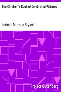 The Children's Book of Celebrated Pictures — Lorinda Munson Bryant cover