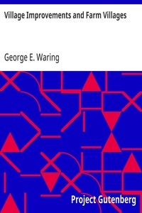 Village Improvements and Farm Villages — George E. (George Edwin) Waring cover