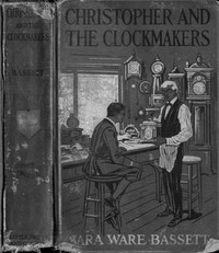 Christopher and the Clockmakers — Sara Ware Bassett cover