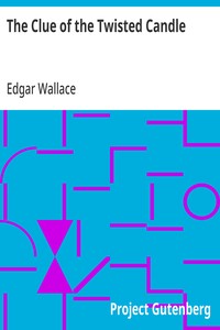 The Clue of the Twisted Candle — Edgar Wallace cover